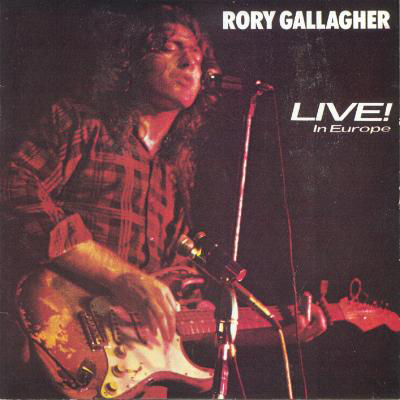 Rory Gallagher - Live in Europe