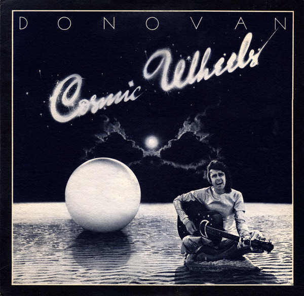 Donovan - Cosmic Wheels