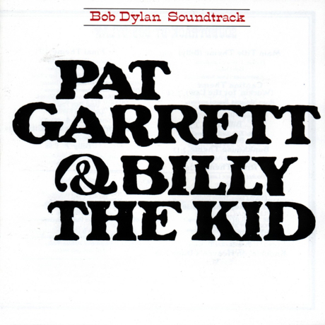 Bob Dylan Pat Garett And Billy The Kid Cover