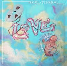 Love - Reel-To-Real