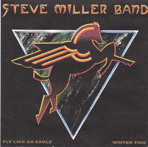 Steve Miller Band  - Fly Like An Eagle