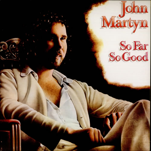 John Martyn - So Far So Good