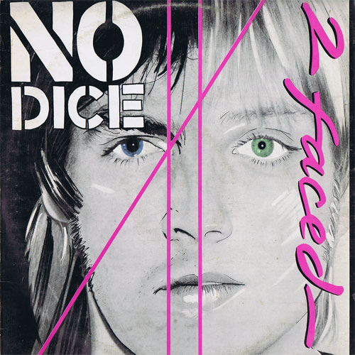 No Dice -  2 Faced