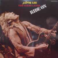 Alvin Lee/Ten Years Later -  Ride On