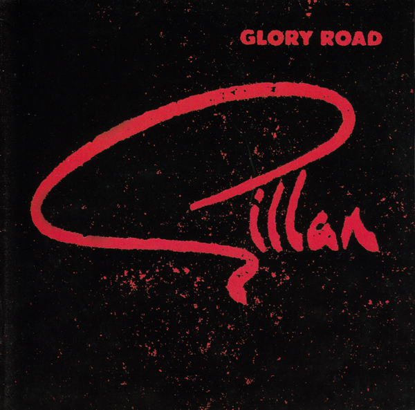 Gillan - Glory Road