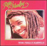 Rita Marley - Who Feels It Knows It