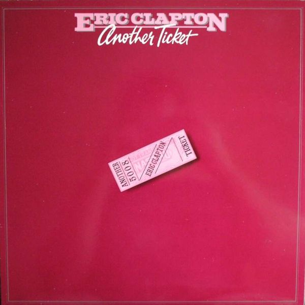 Eric Clapton - Another Ticket