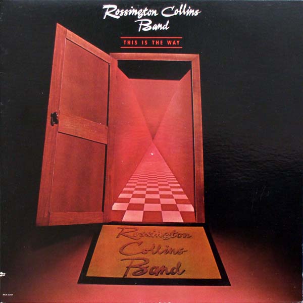 Rossington Collins Band - This Is The Way