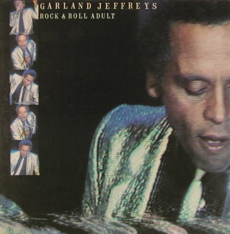 Garland Jeffreys - Rock & Roll Adult