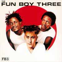 Fun Boy Three - FB3