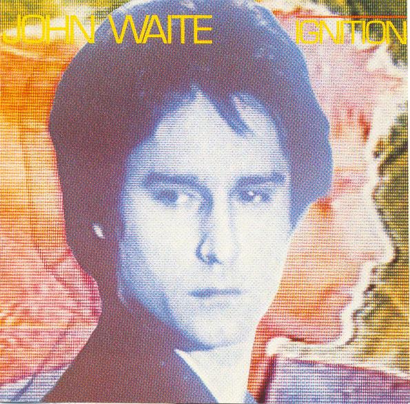 John Waite - Ignition