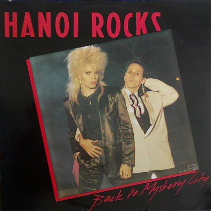 Hanoi Rocks - Back To Mystery City