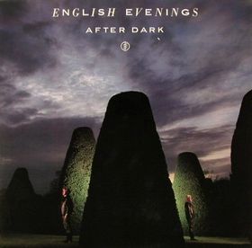 English Evenings - After Dark