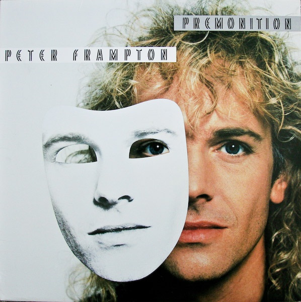 Peter Frampton -  Premonition