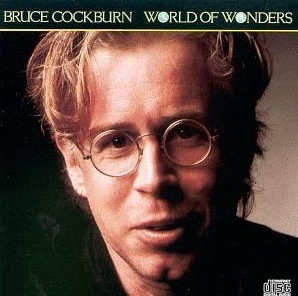 Bruce Cockburn  - World of Wonders