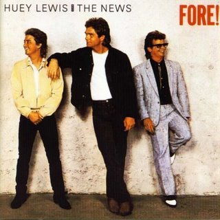 Huey Lewis & The News  - Fore