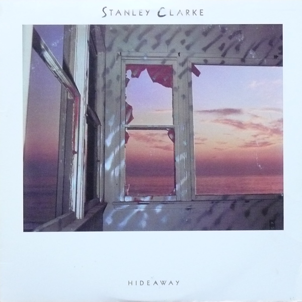 Stanley Clarke  - Hideaway