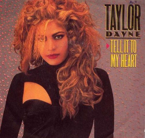 Taylor Dayne - Tell It To My Heart