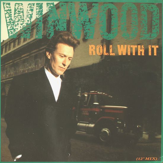 Steve Winwood - Roll With It