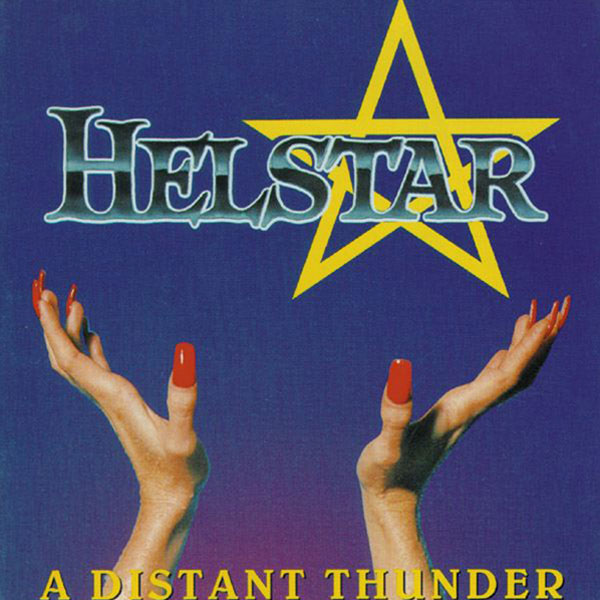 Helstar - A Distant Thunder