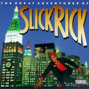 Slick Rick - The Great Adventures Of Slick Rick