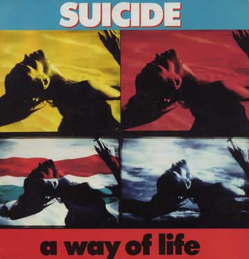 Suicide - A Way Of Life