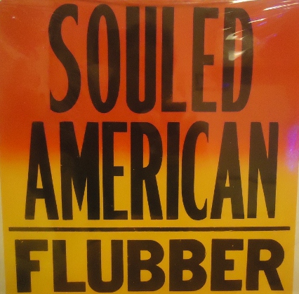 Souled American - Flubber