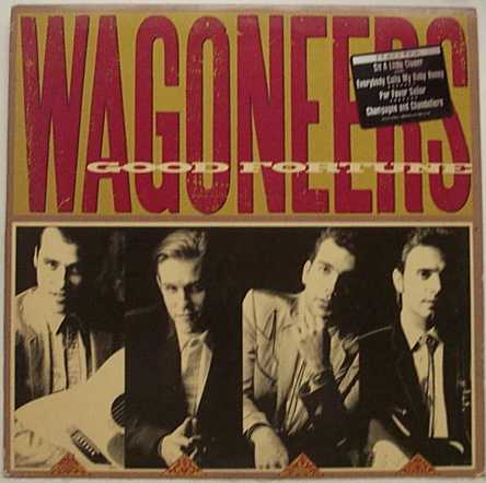 Wagoneers - Good Fortune