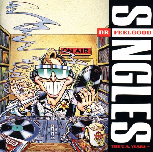 Dr. Feelgood - Singles-The U. A. Years