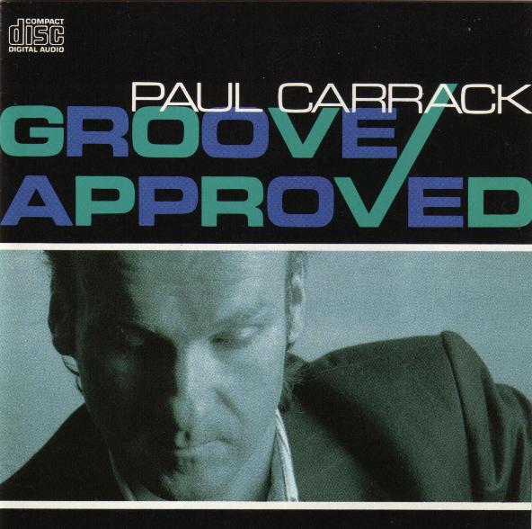 Paul Carrack - Groove Approved