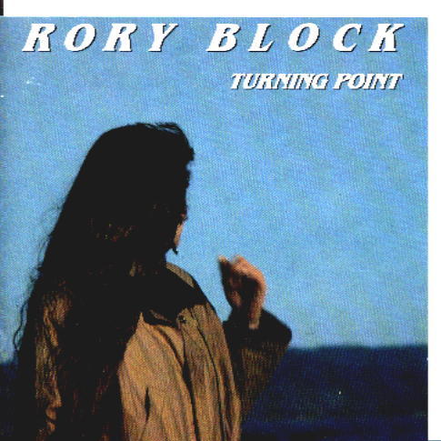 Rory Block - Turning Point