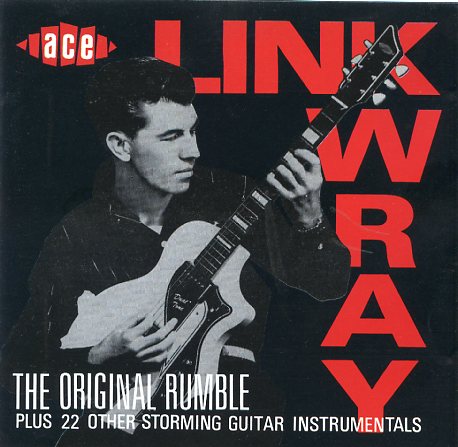 Link Wray - The Original Rumble