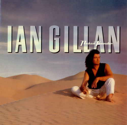 Ian Gillan - Naked Thunder