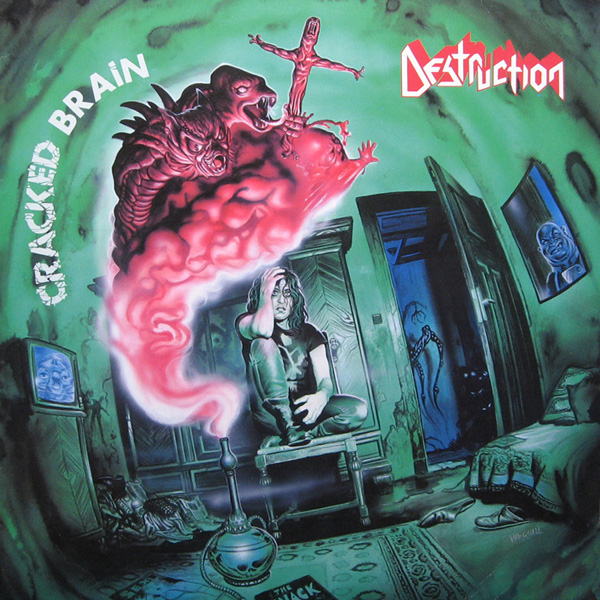 Destruction - Cracked Brain