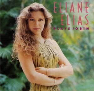 Eliane Elias - Plays Jobim