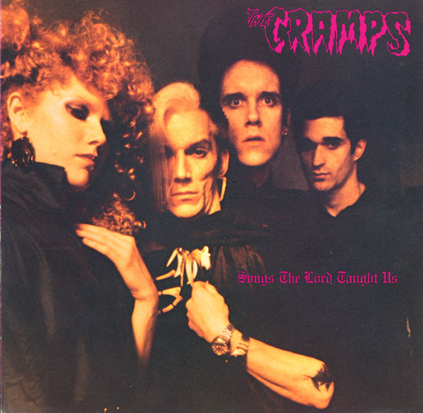 The Cramps - Songs The Lord Taught Us