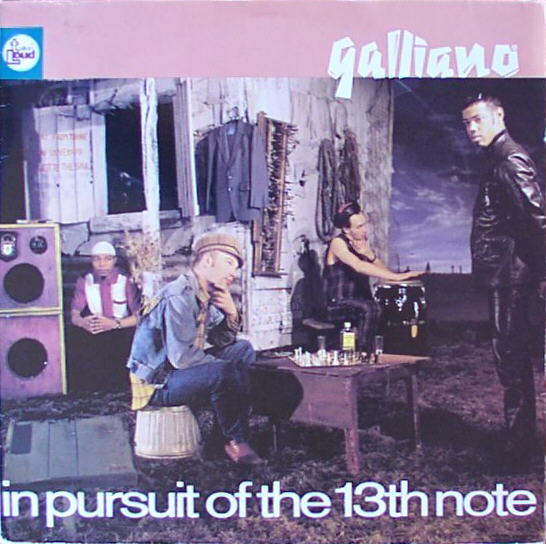 Galliano - In Pursuit Of The 13th Note