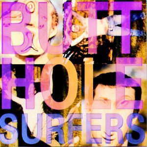 Butthole Surfers - Piouhgd