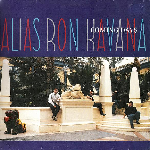 Alias Ron Kavana - Coming Days