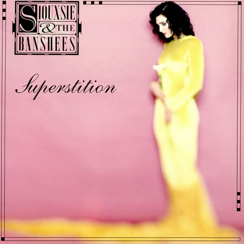 Siouxsie & The Banshees - Superstition