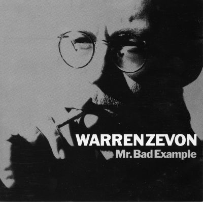 Warren Zevon - Mr. Bad Example