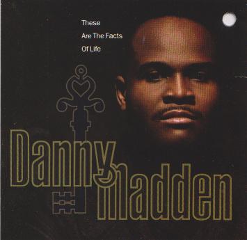 Danny Madden - These Are The Facts Of Life