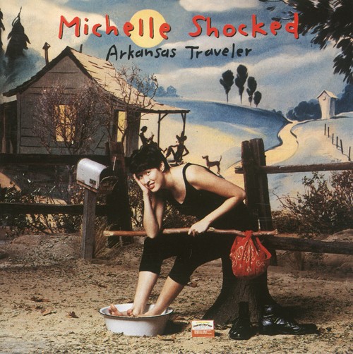 Michelle Shocked - Arkansas Traveler