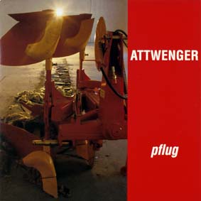 Attwenger - Pflug