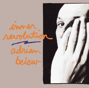 Adrian Belew - Inner Revolution