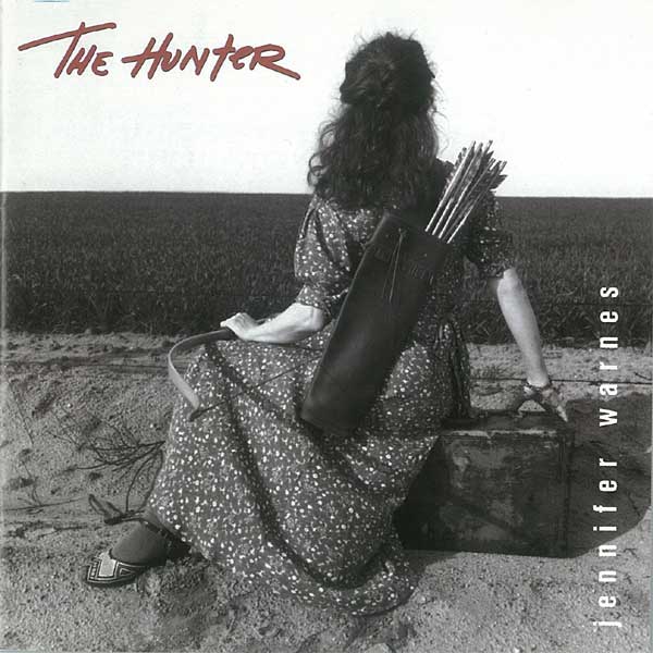 Jennifer Warnes -  The Hunter