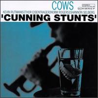 Cows - Cunning Stunts