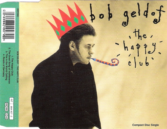 Bob Geldof - The Happy Club