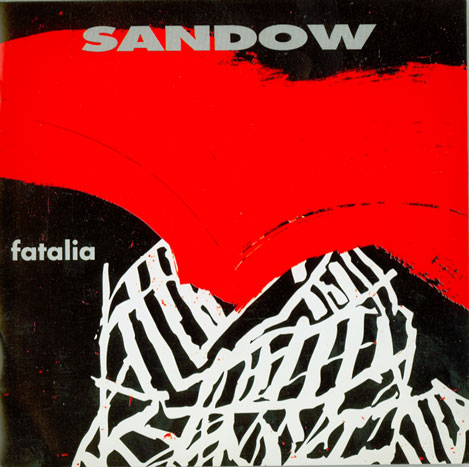 Sandow - Fatalia