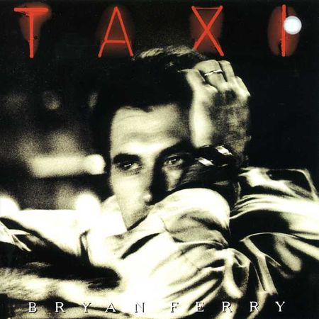 Bryan Ferry Taxi Cover